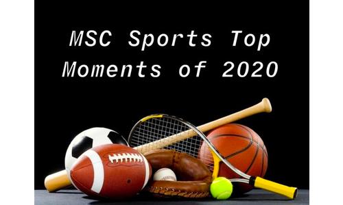 MSC Sports Top Moments of 2020