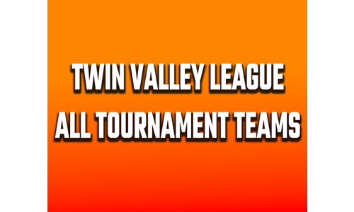 Twin Valley League All-Tournament Teams Released